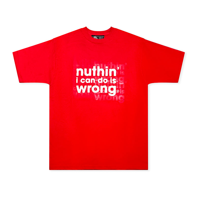 T-shirt T-shirt 'Nuthin in can do is wrong' Rouge | g8dfellas.club