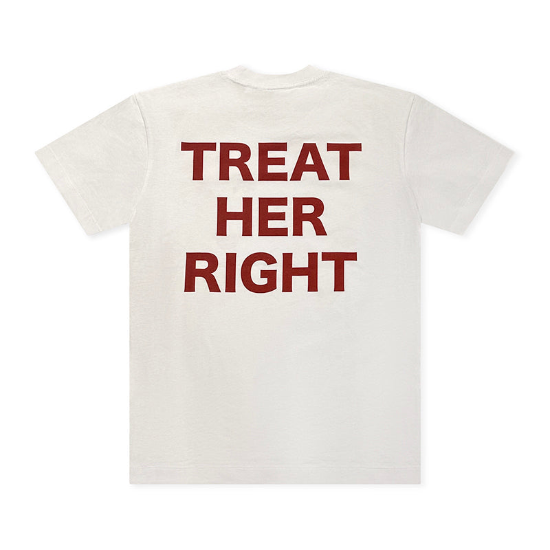 T-shirt T-shirt 'Treat Her right' | g8dfellas.club